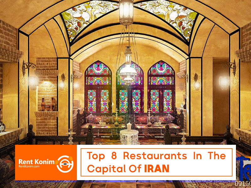 top 8 restaurant in tehran