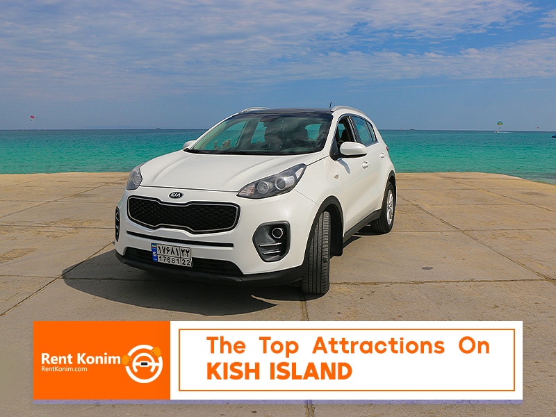 top attractions in kish island
