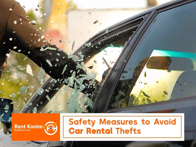 safety measures to avoid car rental thefts